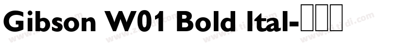Gibson W01 Bold Ital字体转换